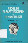 Problem Filsafat Moderen dan Dekonstruksi