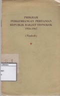 Program Perkembangan Pertanian Republik Rakjat Tiongkok 1956-1967 (Naskah)
