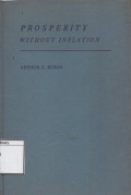 Prosperity Without Inflation