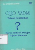 Quo Vadis: Tujuan pendidikan