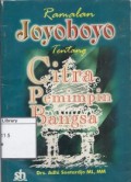 Ramalan Joyoboyo tentang Citra Pemimpin Bangsa