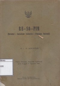 Re-So-Pim (Revolusi - Sosialisme Indonesia - Pimpinan Nasional), 17 x 17 Agustus: Pidato Presiden Republik Indonesia pada Tanggal 17 Agustus 1961