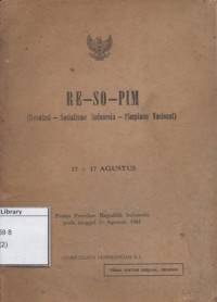 Re-So-Pim (Revolusi-Sosialisme Indonesia-Pimpinan Nasional) : 17 x 17 Agustus, Pidato Presiden Republik Indonesia pada tanggal 17 Agustus 1961