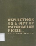 Reflections on a Gift of Watermelon Pickle…: And Other Modern Verse