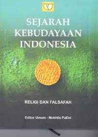 Sejarah Kebudayaan Indonesia : Religi dan Falsafah