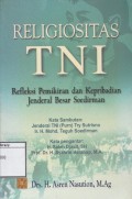 Religiositas TNI: Refleksi pemikiran dan kepribadian Jenderal besar Soedirman