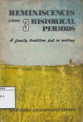 Reminiscences From 3 Historical Periods: a Family Tradition Put in Writing
