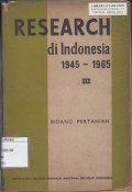 Research di Indonesia 1945-1965 Bidang Pertanian