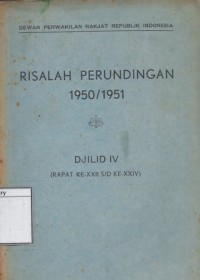 Risalah Perundingan 1950/1951 (Rapat ke-XXII s/d ke-XXIV)