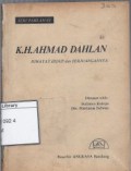 K. H. Ahmad Dahlan : riwayat hidup dan perjuangannya