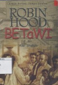 Robinhood Betawi : kisah Betawi tempo doeloe