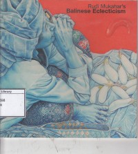 Rudi Mukahar's Balinese Electicism
