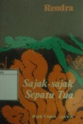 Sajak-Sajak Sepatu Tua (Dua buah kumpulan sajak)