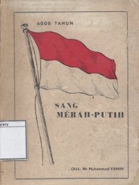 6000 Tahun Sang Merah Putih