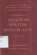 Sedjarah Politik Hukum Adat 1848-1928