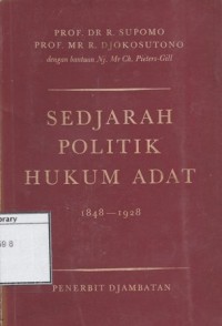 Sedjarah Politik Hukum Adat 1848-1928