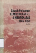 Sejarah Perjuangan Kemerdekaan Republik Indonesia di Minangkabau, 1945-1950