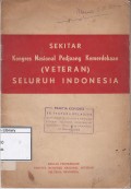 Sekitar Kongres Nasional Pedjoang Kemerdekaan (Veteran) Seluruh Indonesia