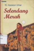 Selendang merah : pilihan cerpen
