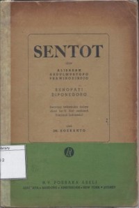 Sentot alias Alibasah Abdulmustopo Prawirodirdjo, Senopati Diponegoro (Seroang terkemuka dalam abad ke-19 dari sedjarah nasional Indonesia)