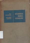 Setangkai bunga sosiologi : buku batjaan untuk kuliah pengantar sosiolagi
