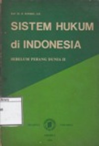 Sistem Hukum di Indonesia (sebelum Perang Dunia II)