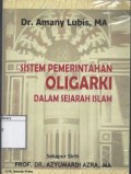 Sistem Pemerintahan Oligarki dalam Sejarah Islam