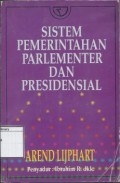 Sistem Pemerintahan Parlementer dan Presidensial