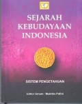Sejarah Kebudayaan Indonesia : Sistem Pengetahuan