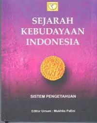 Sejarah Kebudayaan Indonesia : Sistem Pengetahuan