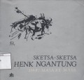 Sketsa-Sketsa Henk Ngantung: Dari masa ke masa