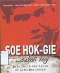 Soe Hok-Gie: Sekali lagi, Buku Pesta dan Cinta di Alam Bangsanya