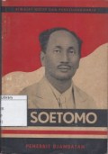 Dr. Soetomo: Riwajat Hidup dan Perdjuangannja