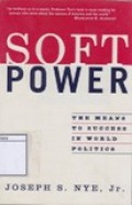 Soft Power: The Means to Success in World Politics