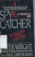 Spy Catcher : The Candid Autobiography of a Senior Intelligence Officer