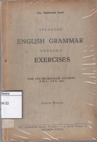 Studying English Grammar Through Exercises: For The Highschool Student