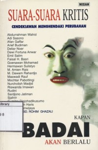 Kapan Badai Akan Berlalu: Suara-suara kritis cendekiawan menghendaki perubahan