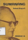 Sumanang: Sebuah Biografi
