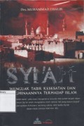 Syi'ah : Menguak tabir kesesatan dan Penghinaanya terhadap Islam