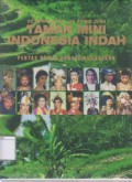 Taman Mini Indonesia Indah: Pentas Damai Budaya Nusantara