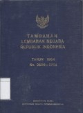 Tambahan Lembaran Negara Republik Indonesia Tahun 1964 No. 2606-2724