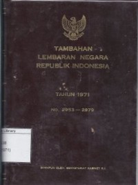 Tambahan Lembaran Negara Republik Indonesia Tahun 1971 No. 2953-2979