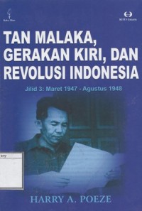Tan Malaka, Gerakan Kiri, dan Revolusi Indonesia: Jilid II Maret 1946-Maret 1947