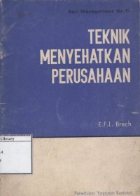 Teknik Menyehatkan Perusahaan