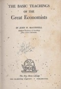 The Basic Teachings of the Great Economists