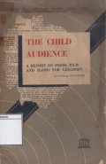 The Child Audience: A Report on Press, Film and Radio for Children
