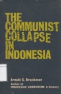 The Communist Collapse in Indonesia