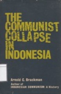 The Communist Collapse in Indonesia