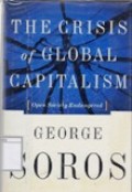 The Crisis of Global Capitalism: Open Society Endangered