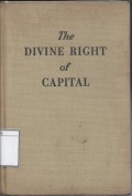 The Divine Right of Capital
